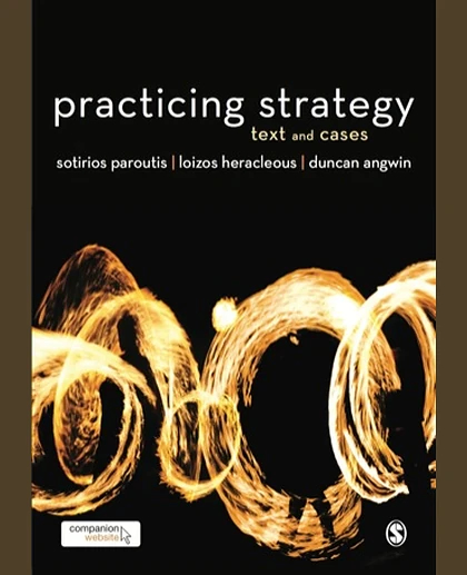 Practicing Strategy: Text and Cases, 1st Edition