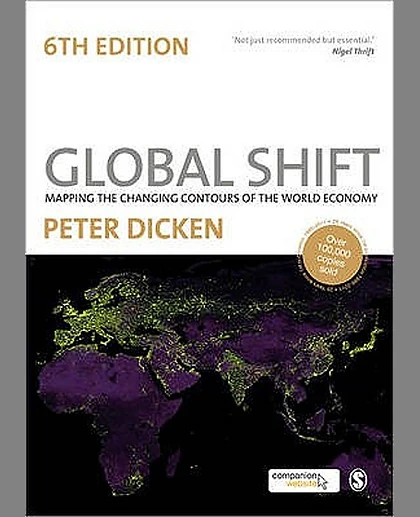 Global Shift: Mapping the Changing Contours of the World Economy, 6th Edition