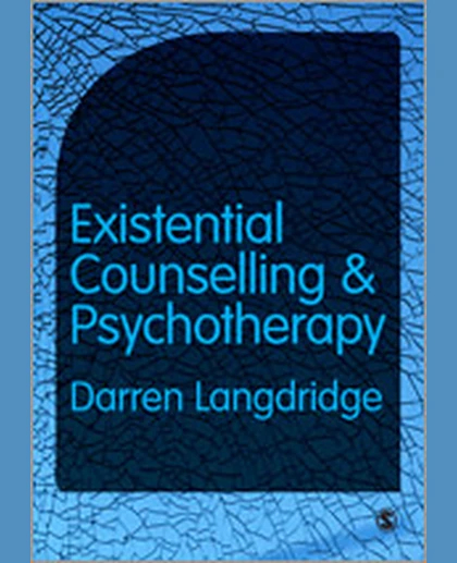 Existential Counselling and Psychotherapy, 1st Edition