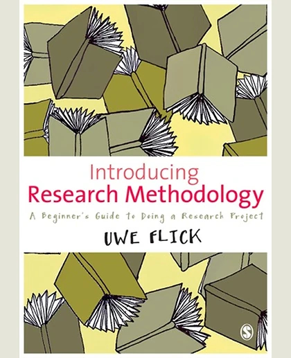 Introducing Research Methodology: A Beginner's Guide to Doing a Research Project