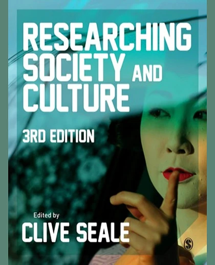 Researching Society and Culture, 3rd Edition