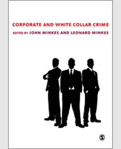 Corporate and White Collar Crime, 1st Edition