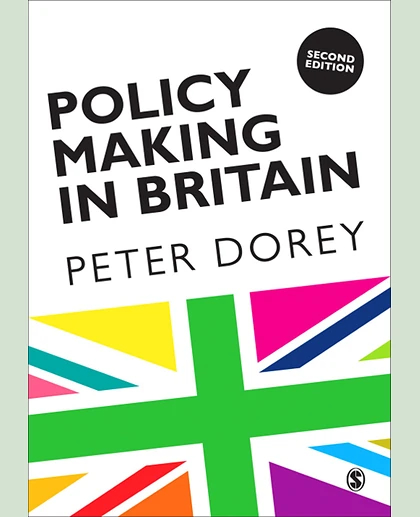 Policy Making in Britain: An Introduction, 2nd Edition