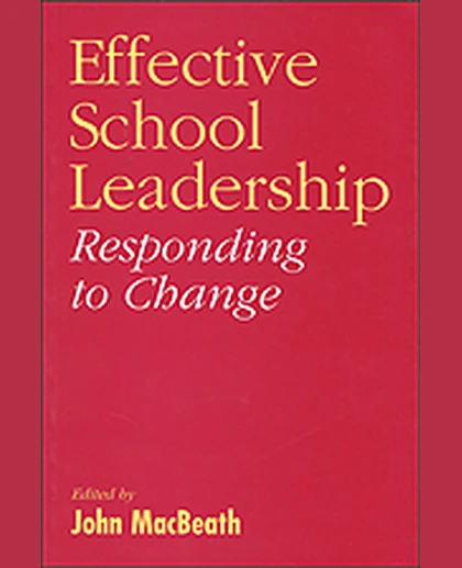 Effective School Leadership: Responding to Change, 1st Edition