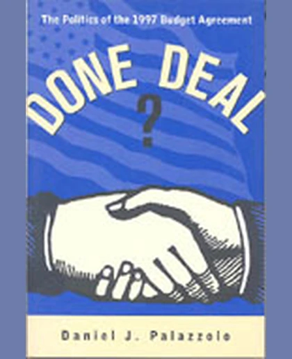 Done Deal?: The Politics of the 1997 Budget Agreement, 1st Edition