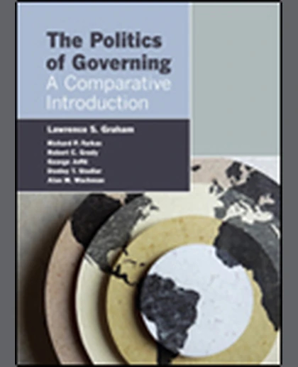 The Politics of Governing: A Comparative Introduction, 1st Edition