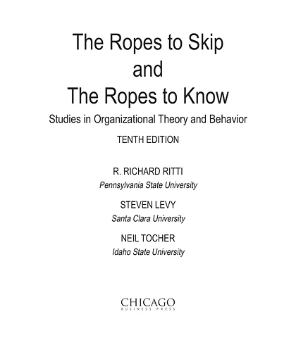 The Ropes to Skip and the Ropes to Know: Studies in Organizational Theory and Behavior, 10th Edition