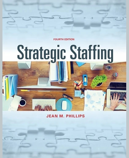 Strategic Staffing, 4th Edition