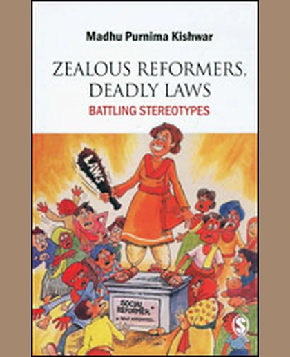 Zealous Reformers and Deadly Laws: Battling Stereotypes