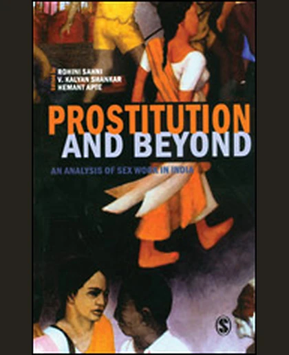 Prostitution and Beyond: An Analysis of Sex Workers in India