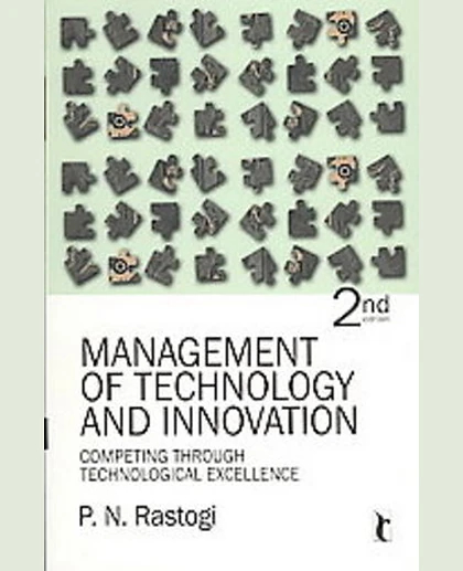 Management of Technology and Innovation: Competing Through Technological Excellence, 2nd Edition