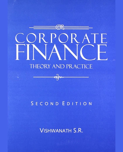 Corporate Finance: Theory and Practice, 2nd Edition