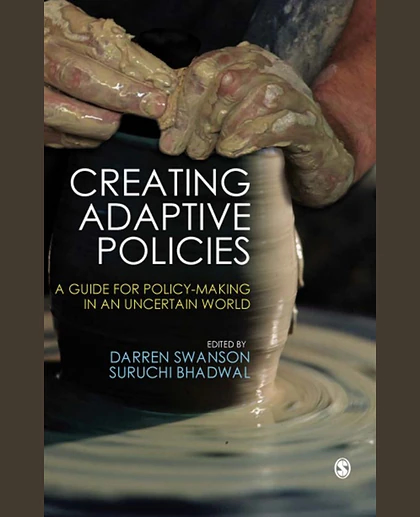 Creating Adaptive Policies: A Guide for Policymaking in an Uncertain World