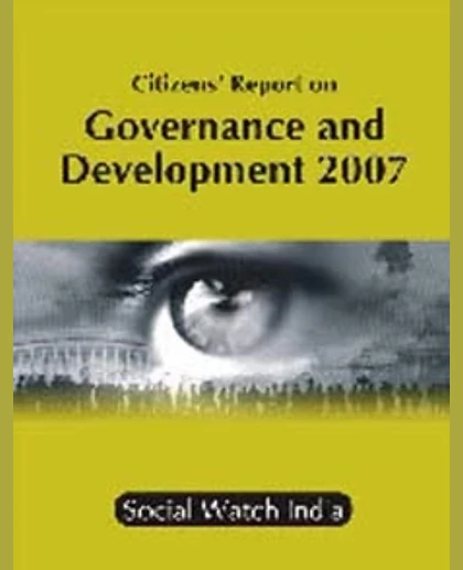 Citizens' Report on Governance and Development 2007