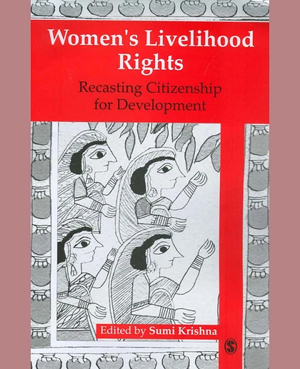 Women's Livelihood Rights: Recasting Citizenship for Development, 1st Edition