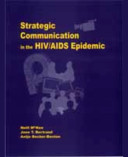 Strategic Communication in the Hiv/aids Epidemic
