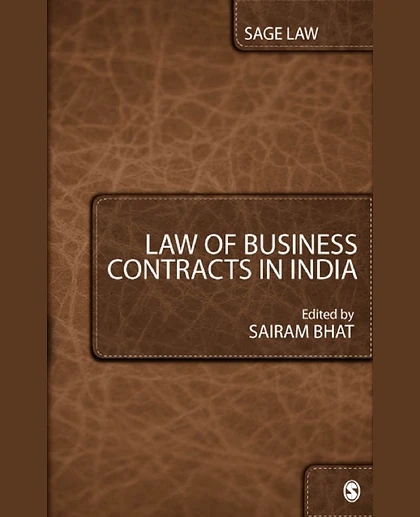 Law of Business Contracts in India, 1st Edition