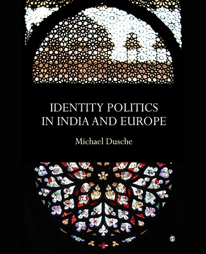 Identity Politics in India and Europe