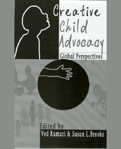 Creative Child Advocacy: Global Perspectives, 1st Edition