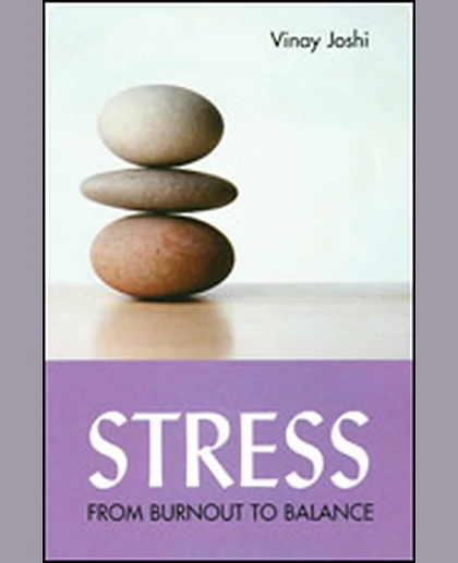 Stress: From Burnout to Balance, 1st Edition