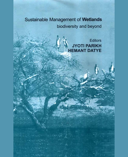 Sustainable Management of Wetlands: Biodiversity and Beyond