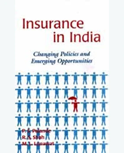 Insurance in India: Changing Policies and Emerging Opportunities