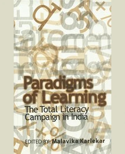 Paradigms of Learning: The Total Literacy Campaign in India