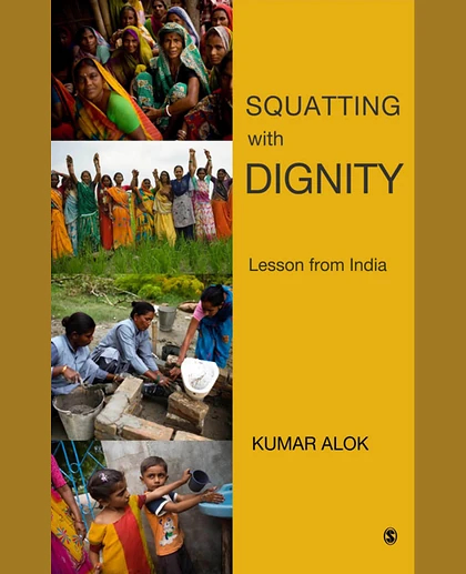 Squatting with Dignity: Lessons from India