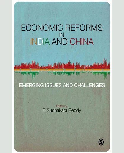 Economic Reforms in India and China: Emerging Issues and Challenges