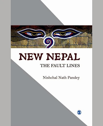 New Nepal: The Fault Lines