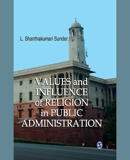 Values and Influence of Religion in Public Administration, 1st Edition