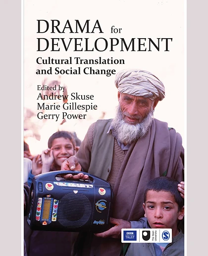 Drama for Development: Cultural Translation and Social Change, 1st Edition