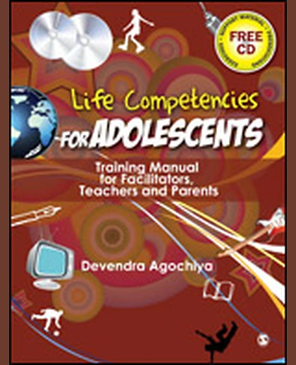 Life Competencies for Adolescents: Training Manual for Facilitators, Teachers and Parents