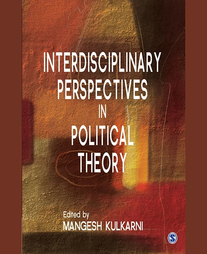 Interdisciplinary Perspectives in Political Theory, 1st Edition