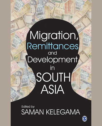 Migration, Remittances, and Development in South Asia, 1st Edition