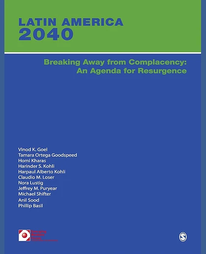 Latin America 2040: Breaking Away from Complacency: An Agenda for Resurgence