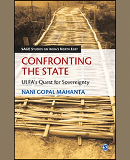 Confronting the State: Ulfa's Quest for Sovereignty