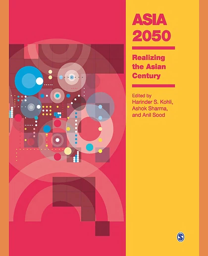 Asia 2050: Realizing the Asian Century