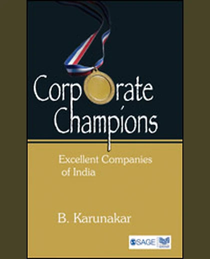 Corporate Champions: Excellent Companies of India