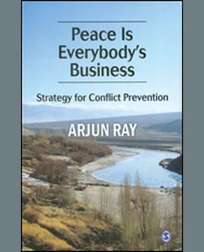 Peace Is Everybody's Business: A Strategy for Conflict Prevention, 1st Edition