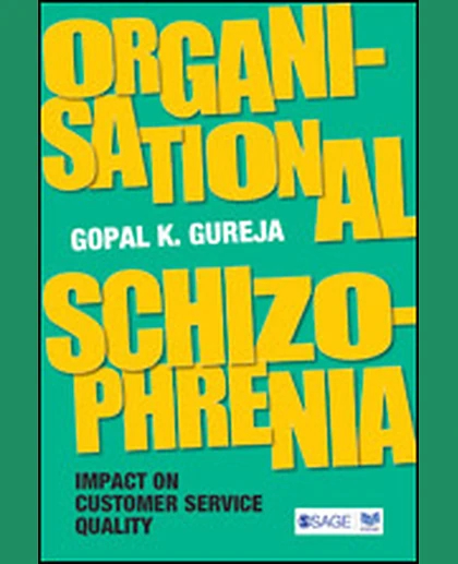 Organisational Schizophrenia: Impact on Customer Service Quality