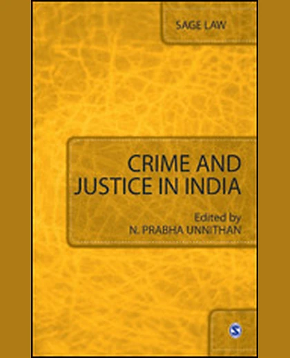 Crime and Justice in India, 1st Edition