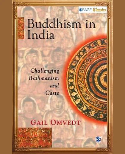 Buddhism in India: Challenging Brahmanism and Caste