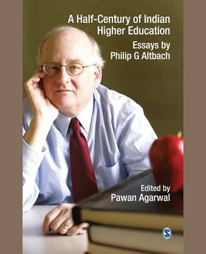 A Half-Century of Indian Higher Education: Essays by Philip G. Altbach, 1st Edition