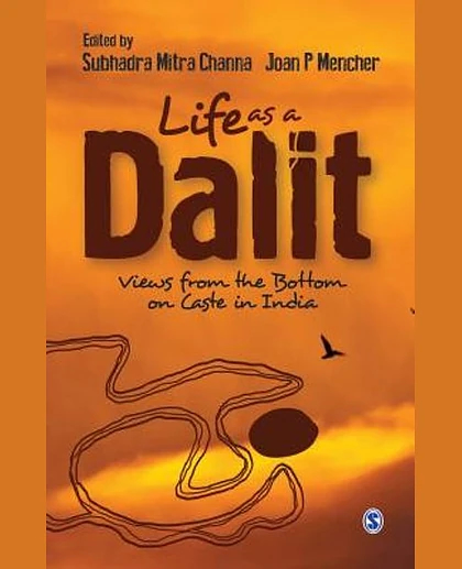 Life as a Dalit: Views from the Bottom on Caste in India, 1st Edition