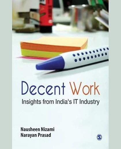 Decent Work: Insights from India's IT Industry