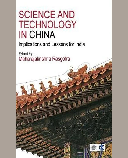 Science and Technology in China: Implications and Lessons for India, 1st Edition