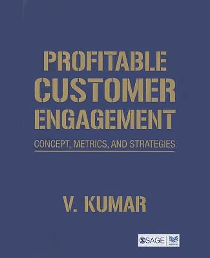 Profitable Customer Engagement: Concept, Metrics, and Strategies