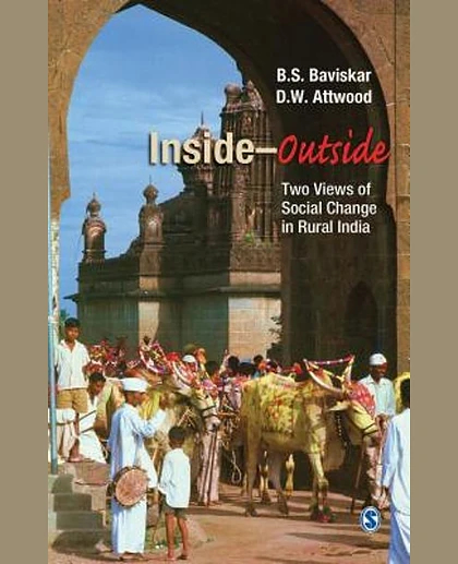 Inside-Outside: Two Views of Social Change in Rural India, 1st Edition