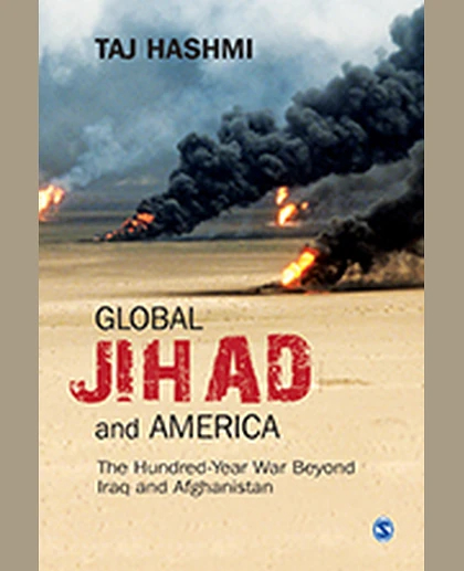 Global Jihad and America: The Hundred-Year War Beyond Iraq and Afghanistan, 1st Edition